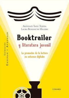Booktrailer y literatura juvenil, de Sanz Tejeda,Aranzazu | portada del libro