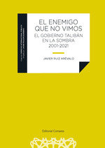 EL ENEMIGO QUE NO VIMOS, de RUIZ AREVALO, JAVIER | portada del libro
