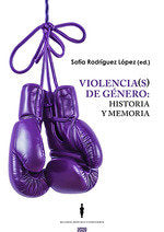 VIOLENCIA(S) DE GENERO, de RODRIGUEZ LOPEZ, SOFIA | portada del libro