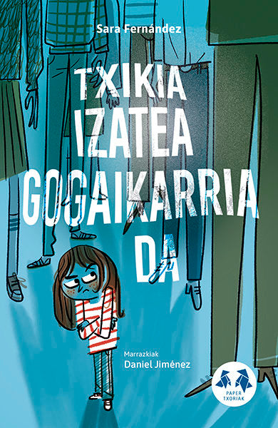 Txikia izatea gogaikarria da | portada del libro
