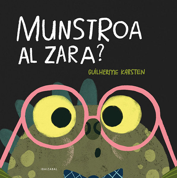 Munstroa al zara?, de GUILHERME KARSTEN | portada del libro