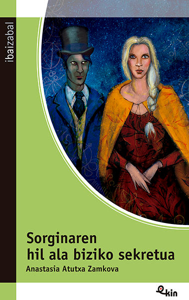 Sorginaren hil ala biziko sekretua, de ANASTASIA ATUTXA | portada del libro