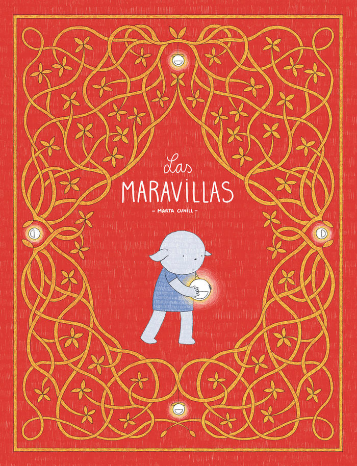 LAS MARAVILLAS, de CUNILL, MARTA | portada del libro
