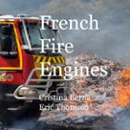 French Fire Engines, de CRISTINA BERNA | portada del libro