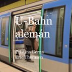 U-Bahn alemán, de CRISTINA BERNA | portada del libro