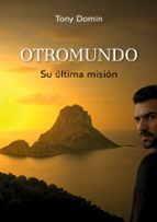 Otromundo, de TONY DOMIN | portada del libro