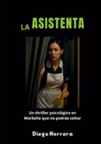 LA ASISTENTA, de DIEGO HERRERA | portada del libro