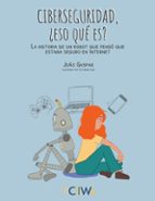 Ciberseguridad, ¿eso qué es?, de JOAO GASPAR | portada del libro