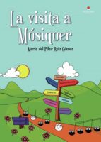 La visita a músiquer, de MARIA DEL PILAR RUIZ GOMEZ | portada del libro