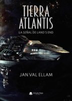 Tierra Atlantis, de JAN VAL ELLAM | portada del libro