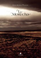 La morucha, de JUAN ALONSO PALACIO | portada del libro