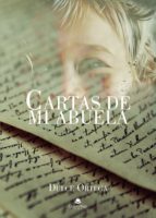 Cartas de mi abuela, de DULCE ORTEGA HERNANDEZ | portada del libro