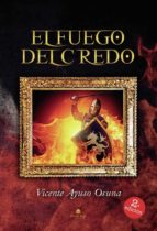 El fuego del credo, de VICENTE AYUSO OSUNA | portada del libro