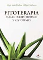 Fitoterapia para el cuerpo humano y sus sistemas, de Viedma Millán-chicharro | portada del libro