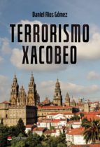 Terrorismo xacobeo, de Rios Gómez | portada del libro