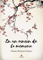 En un rincón de la memoria, de MARTA MITJANS PUEBLA | portada del libro