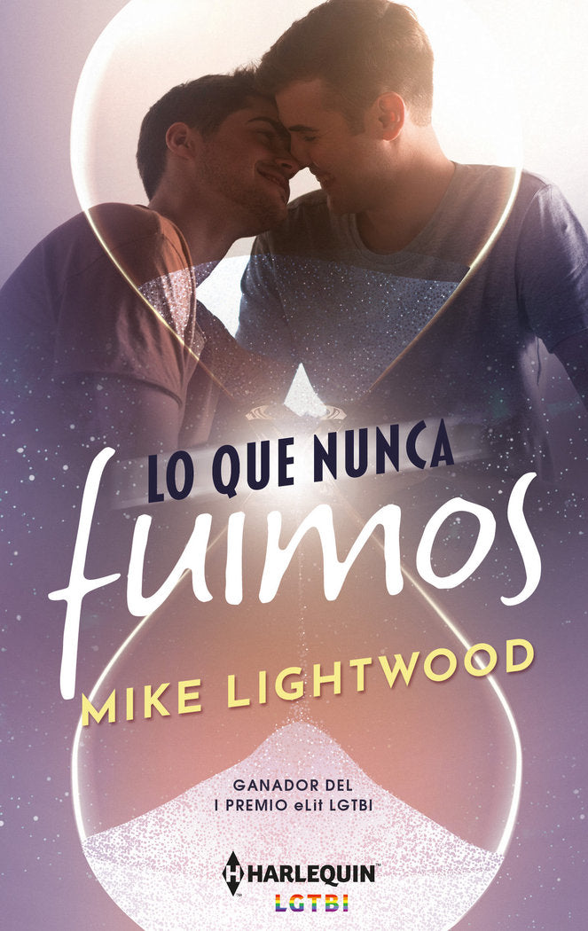 Lo que nunca fuimos, de Lightwood, Mike | portada del libro