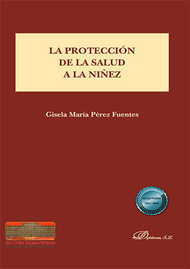 La protección de la salud a la niñez, de Pérez Fuentes, Gisela María | portada del libro