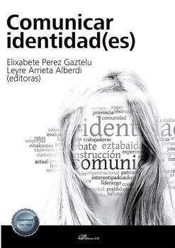 Comunicar identidad(es), de PEREZ GAZTELU, ELIXABETE | portada del libro