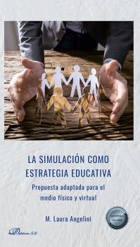 LA SIMULACION COMO ESTRATEGIA EDUCATIVA, de M. LAURA, ANGELINI | portada del libro