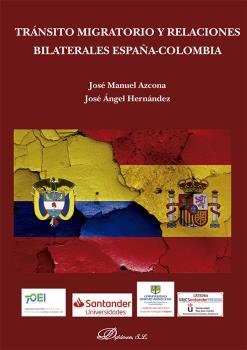 TRANSITO MIGRATORIO Y RELACIONES BILATERALES ESPAÑA-COLOMBIA, de AZCONA PASTOR, JOSE MANUEL | portada del libro