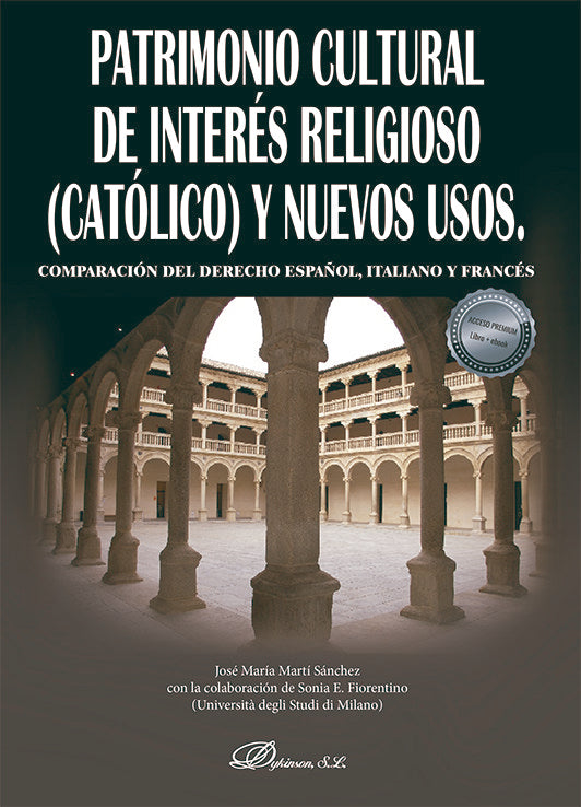 PATRIMONIO CULTURAL DE INTERES RELIGIOSO CATOLICO) Y NUEVOS, de MARTI SANCHEZ, JOSE MARIA | portada del libro