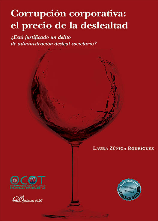 CORRUPCION CORPORATIVA EL PRECIO DE LA DESLEALTAD, de ZUÑIGA RODRIGUEZ, LAURA | portada del libro