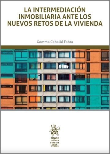 INTERMEDIACION INMOBILIARIA ANTE LOS NUEVOS RETOS DE LA VIV | portada del libro