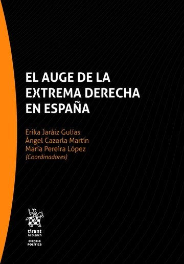AUGE DE LA EXTREMA DERCHA EN ESPAÑA, EL (POD), de JARAIZ GULIAS | portada del libro