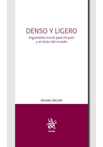 DENSO Y LIGERO, de WALZER, MICHAEL | portada del libro