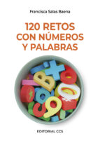 120 retos con números y palabras, de Francisca Salas Baena | portada del libro