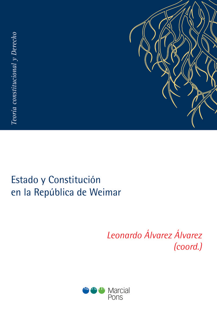 ESTADO Y CONSTITUCION EN LA REPUBLICA DE WEIMAR | portada del libro