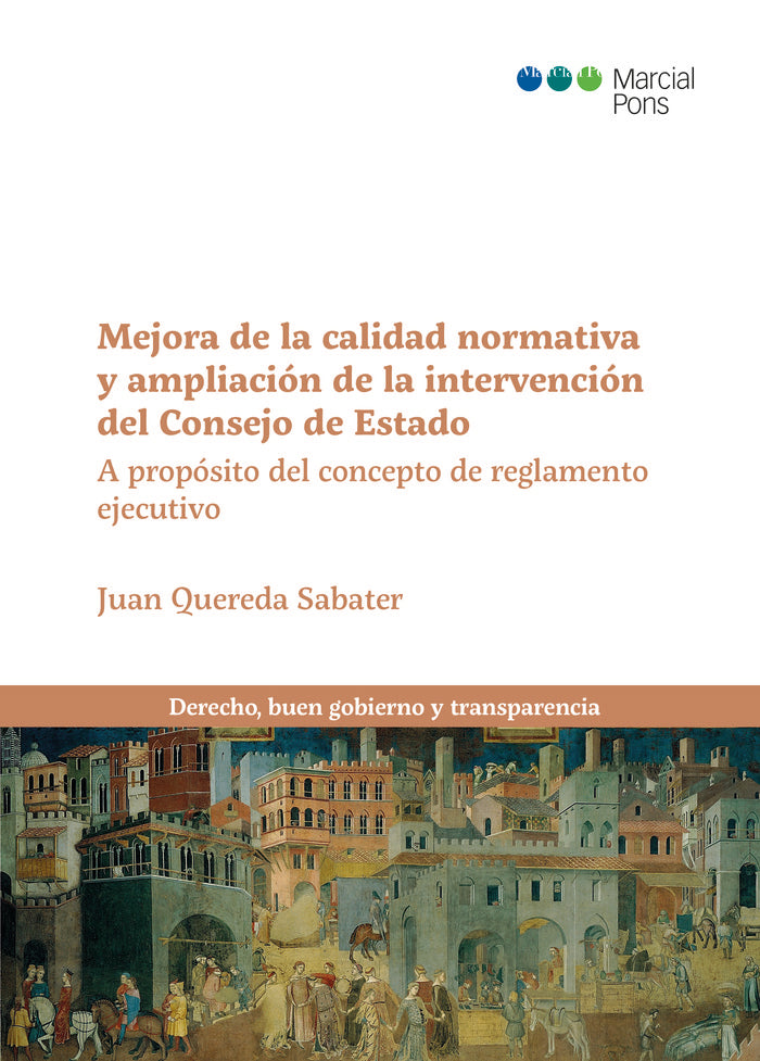 MEJORA DE LA CALIDAD NORMATIVA Y AMPLIACION DE LA INTERVENCI, de QUEREDA SABATER, JUAN | portada del libro