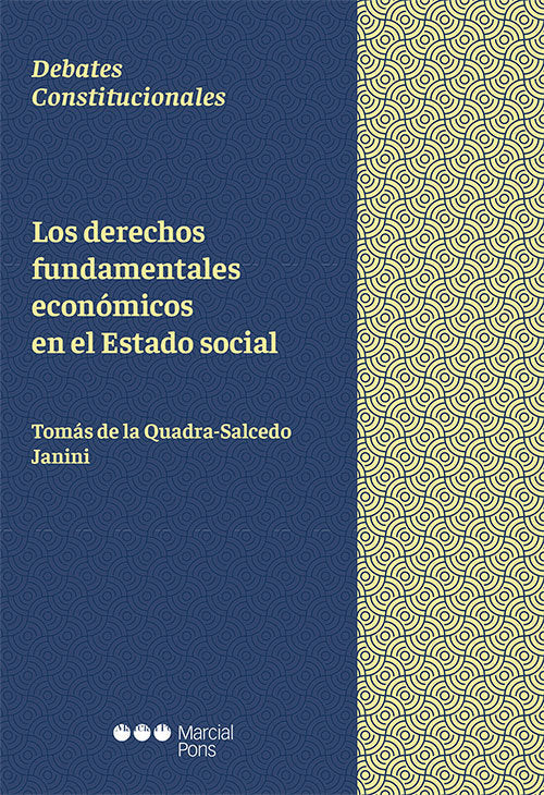 LOS DERECHOS FUNDAMENTALES ECONOMICOS EN EL ESTADO SOCIAL, de DE LA QUADRA-SALCEDO, TOMAS | portada del libro