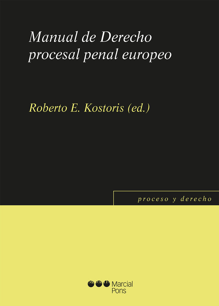 Manual de Derecho procesal penal europeo, de KOSTORIS,ROBERTO E | portada del libro