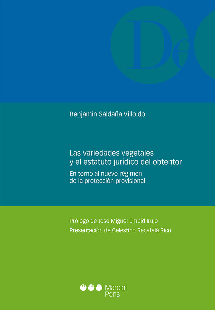 LAS VARIEDADES VEGETALES Y EL ESTATUTO JURIDICO DEL OBTENTO, de SALDAÑA VILLOLDO,BENJAMIN | portada del libro