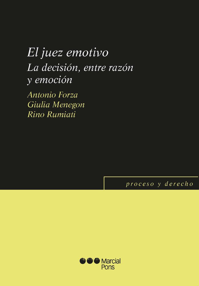 EL JUEZ EMOTIVO. LA DECISION, ENTRE RAZON Y EMOCION, de FORZA, ANTONIO | portada del libro