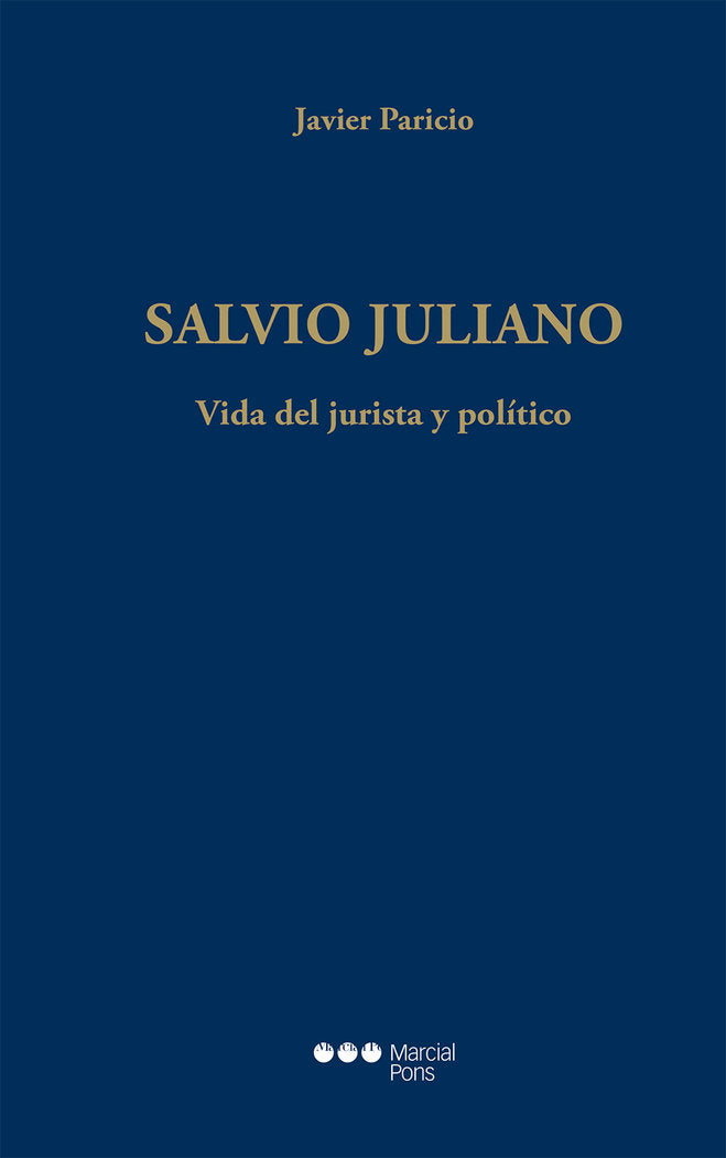 SALVIO JULIANO. VIDA DEL JURISTA Y POLITICO, de PARICIO, JAVIER | portada del libro