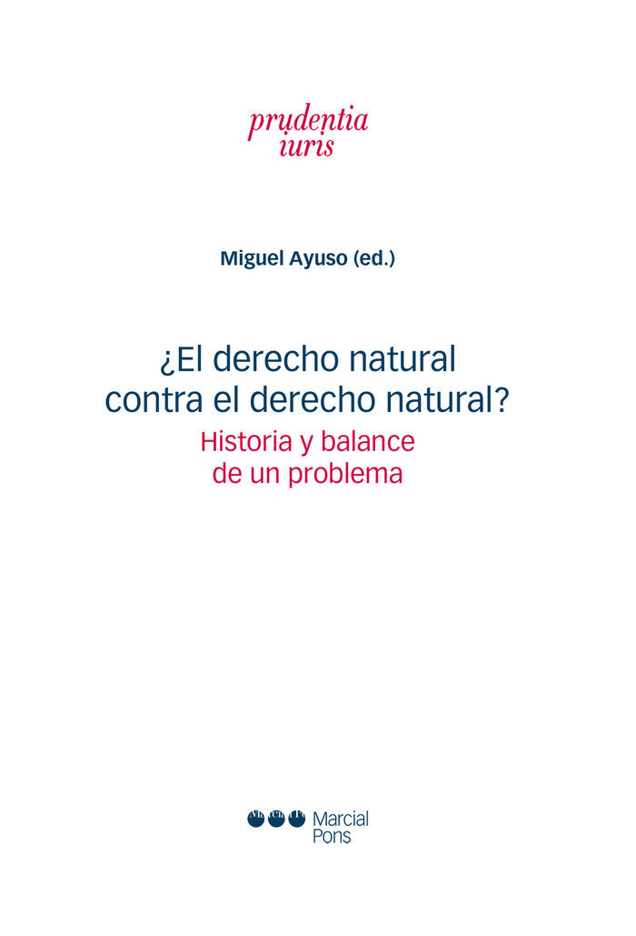 ¿EL DERECHO NATURAL CONTRA EL DERECHO NATURAL HISTORIA Y BALANCE, de AYUSO,MIGUEL | portada del libro