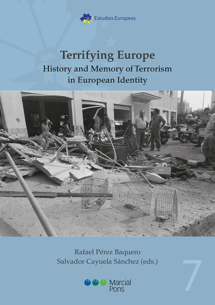 TERRIFYING EUROPE. HISTORY AND MEMORY OF TERRORISM IN EUROPEAN ID, de PEREZ BAQUERO, RAFAEL | portada del libro