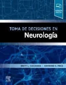 TOMA DE DECISIONES EN NEUROLOGIA, de CUCCHIARA,BRETT L. | portada del libro