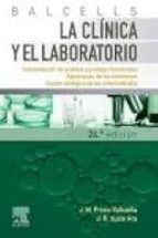 BALCELLS LA CLINICA Y EL LABORATORIO 24ª ED, de J. M. PRIETO VALTUEÑA | portada del libro