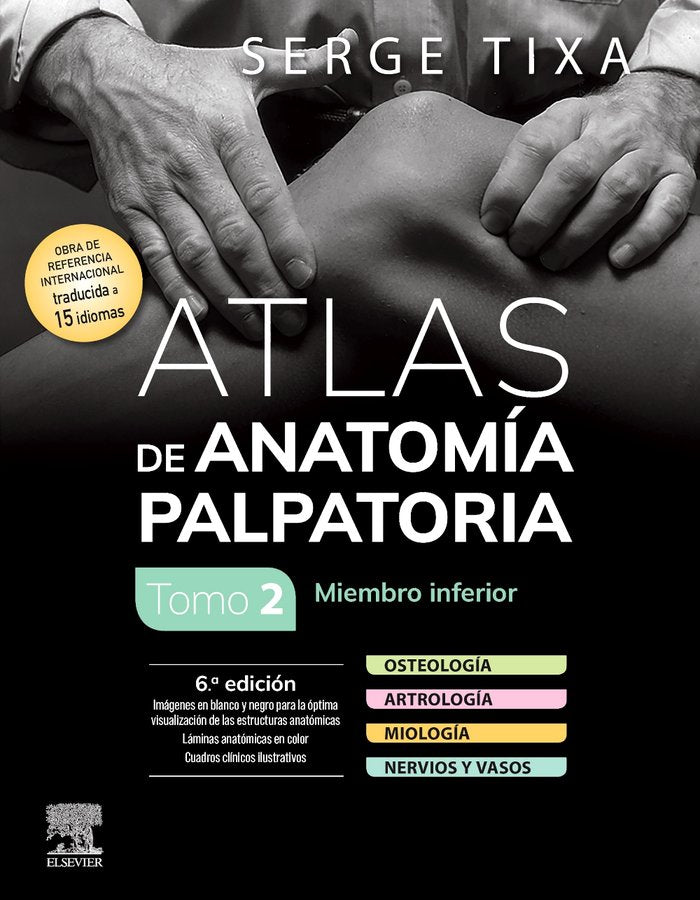 ATLAS DE ANATOMIA PALPATORIA TOMO 2 MIEMBRO INFERIOR 6ª ED, de TIXA | portada del libro
