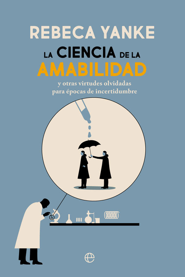 La ciencia de la amabilidad, de Yanke, Rebeca | portada del libro