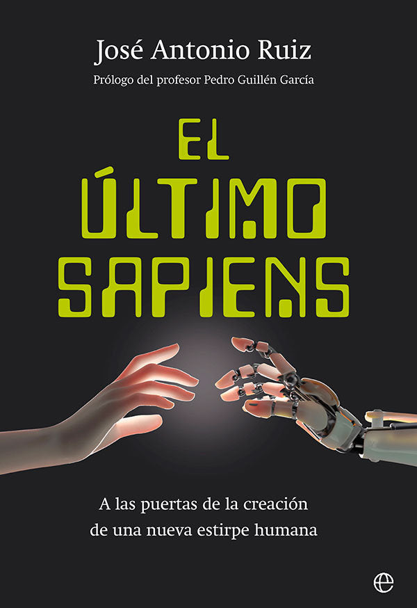 EL ULTIMO SAPIENS, de RUIZ, JOSE ANTONIO | portada del libro
