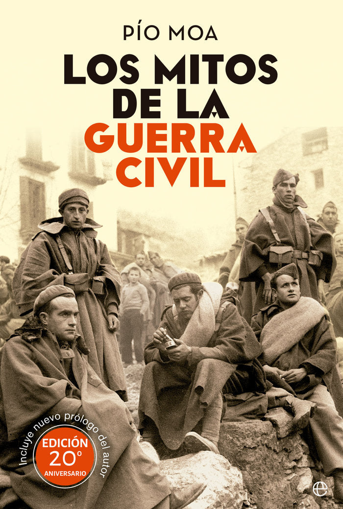 Los mitos de la Guerra Civil, de MOA, PIO | portada del libro