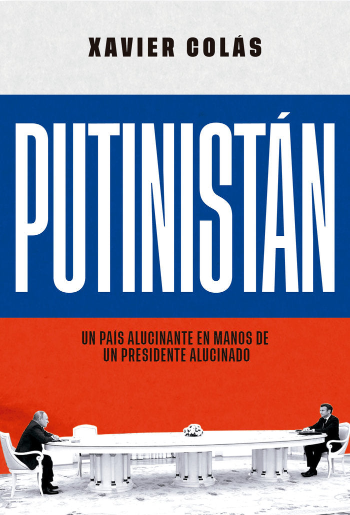 PUTINISTAN, de COLAS, XAVIER | portada del libro