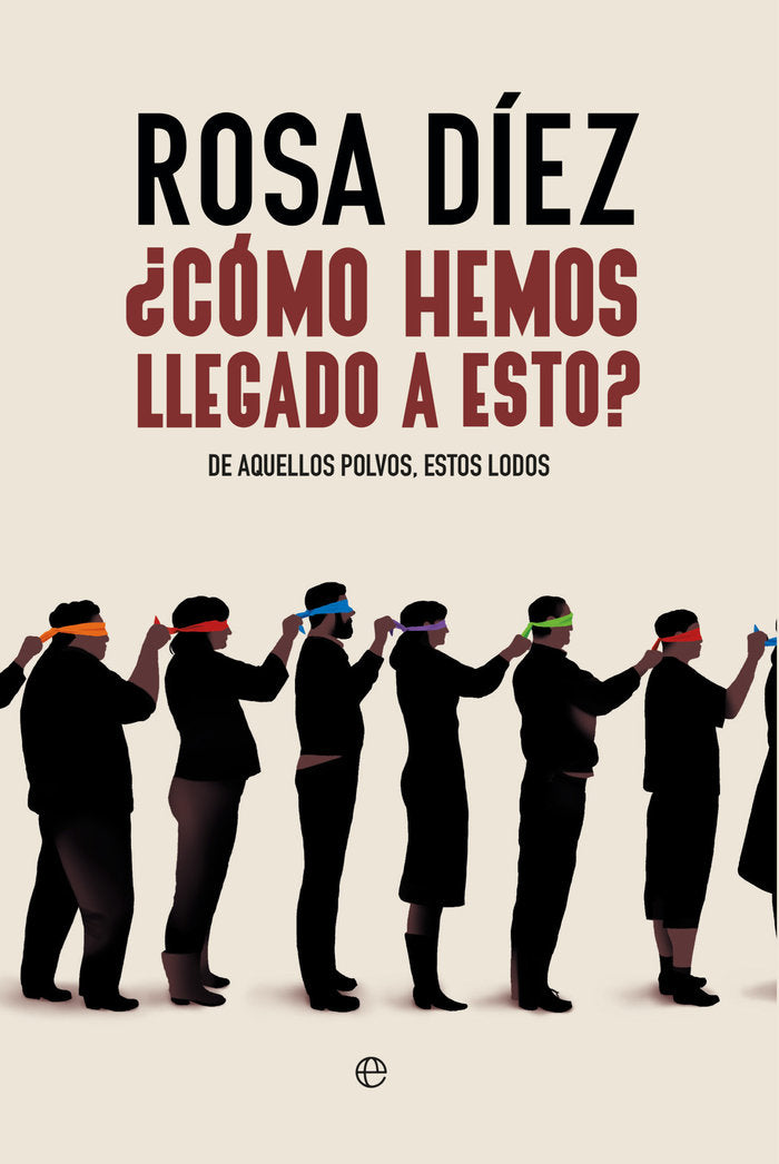 COMO HEMOS LLEGADO A ESTO, de DIEZ, ROSA | portada del libro