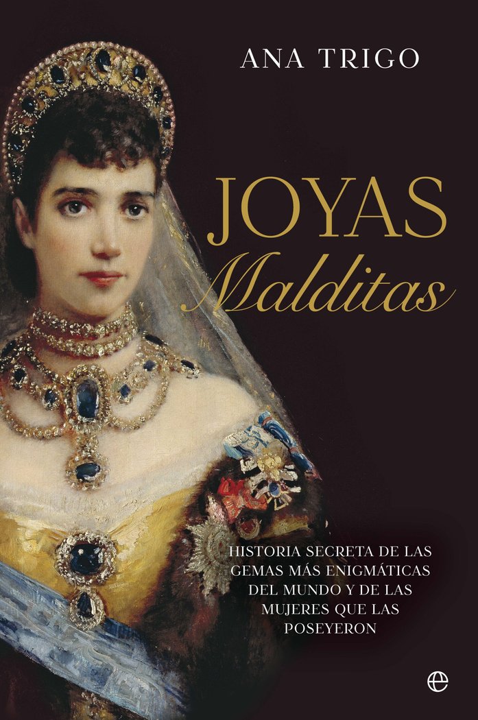 JOYAS MALDITAS, de TRIGO, ANA | portada del libro