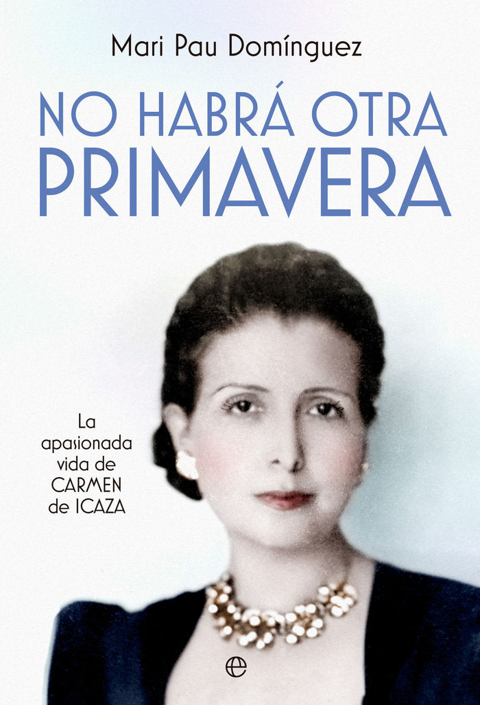 NO HABRA OTRA PRIMAVERA BOL, de DOMINGUEZ, MARI PAU | portada del libro